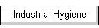 Industrial Hygiene